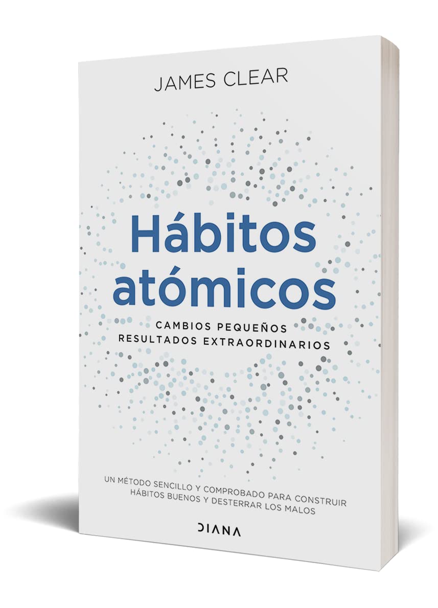 Hábitos atómicos: Cambios pequeños, resultados extraordinarios (Autoconocimiento)