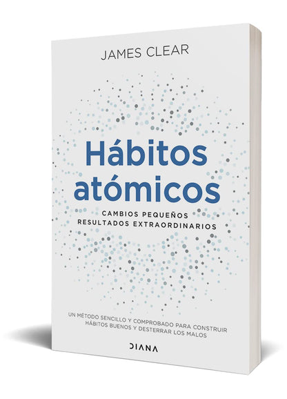 Hábitos atómicos: Cambios pequeños, resultados extraordinarios (Autoconocimiento)